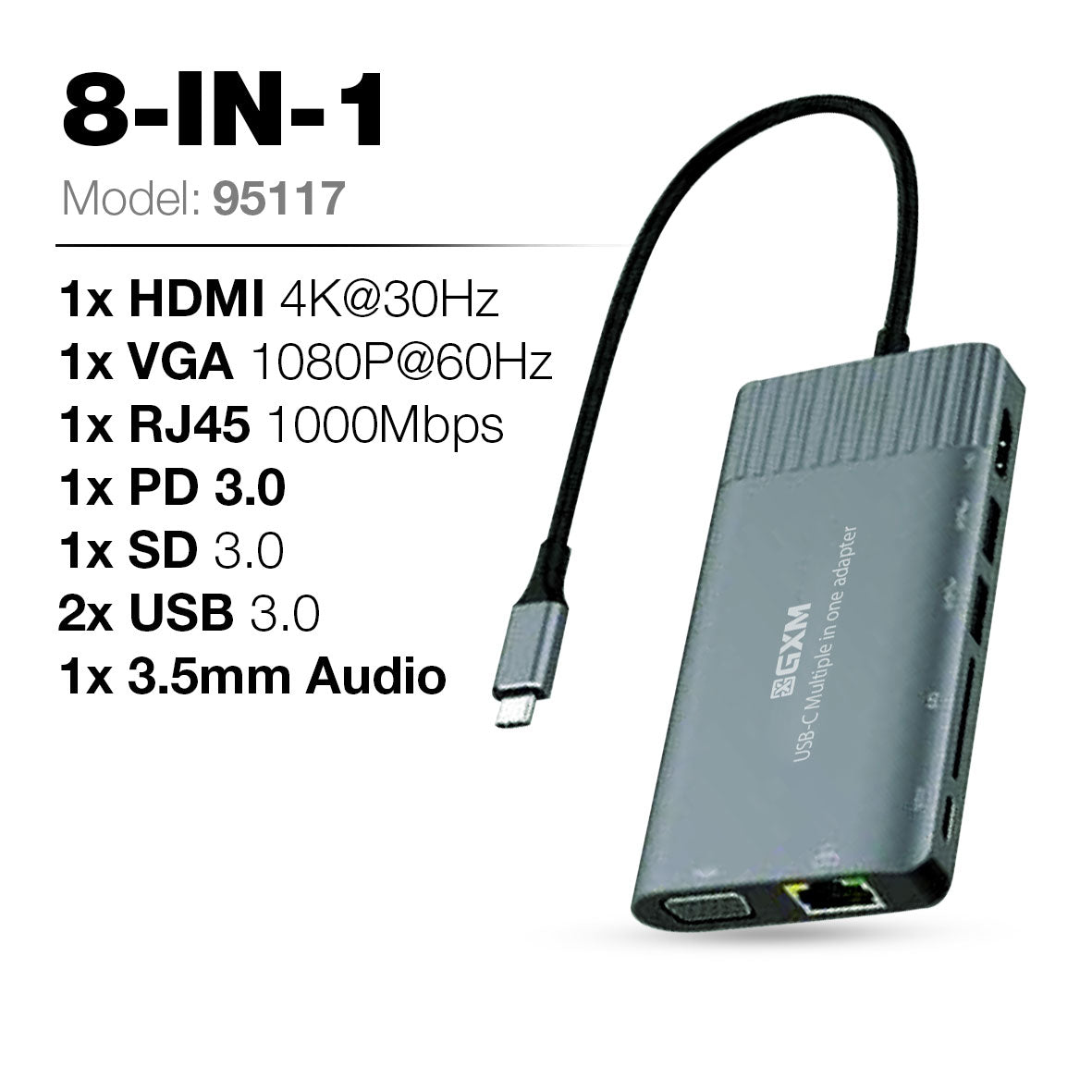 GXM 8 IN 1 USB-C Multiple in one adapter HDMI VGA RJ45 LAN 1000Mbps PD Charging Port SD 3.0 Card Slot 2xUSB Laptop Mobile Phone 95117