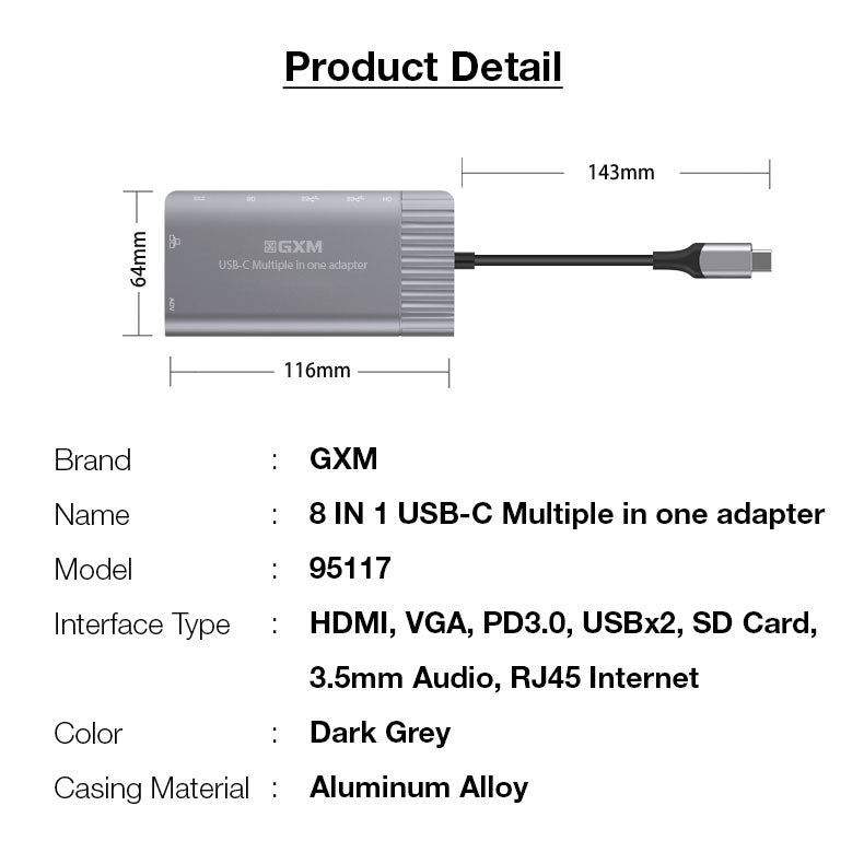 GXM 8 IN 1 USB-C Multiple in one adapter HDMI VGA RJ45 LAN 1000Mbps PD Charging Port SD 3.0 Card Slot 2xUSB Laptop Mobile Phone Hub 95117